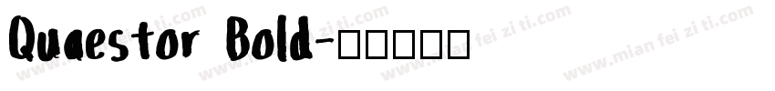 Quaestor Bold字体转换